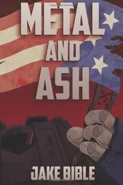Metal and Ash