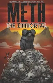 Meth: The Immortal #1