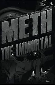 Meth: The Immortal #3