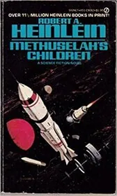 Book cover for "Methuselah's Children" by Robert A Heinlein