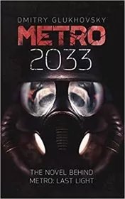 Book cover for "Metro 2033" by Dmitry Glukhovsky
