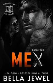 Book cover for "Mex" by Bella Jewel