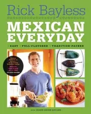 Book cover for "Mexican Everyday" by Rick Bayless