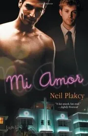 Book cover for "Mi Amor" by Neil Plakcy