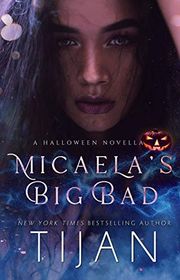 Book cover for "Micaela's Big Bad" by Tijan