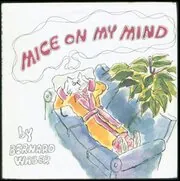 Mice on My Mind