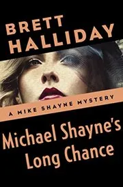 Michael Shayne's Long Chance