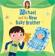 Book cover for "Michael and His New Baby Brother" by Sarah Duchess of York