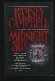 Book cover for "Midnight Sun" by Ramsey Campbell