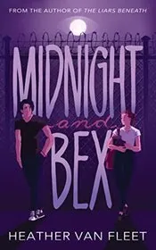 Midnight and Bex