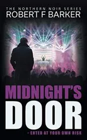 Book cover for "Midnight's Door" by Robert F Barker