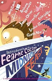 Book cover for "Midnight Feast" by Meg Cabot, Eoin Colfer, Joe Craig, Annie Dalton, Chris d'Lacey, Helen Dunmore, Jackie French, Maeve Friel, Nathan Reed, Neil Gaiman, Morris Gleitzman, Andy Griffiths, Terry Denton, Anthony Horowitz, Brian Jacques, Derek Landy, Katherine Langrish, Margaret Mahy, Garth Nix, Jamie Oliver, Louise Rennison, Darren Shan, Jonathan Stroud & Eleanor Updale