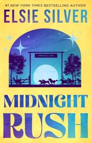 Book cover for "Midnight Rush" by Elsie Silver