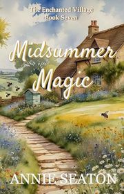 Book cover for "Midsummer Magic" by Annie Seaton