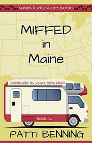 Book cover for "Miffed in Maine" by Patti Benning