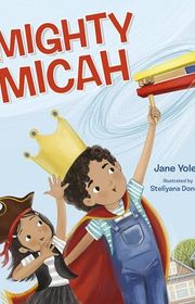 Book cover for "Mighty Micah" by Jane Yolen