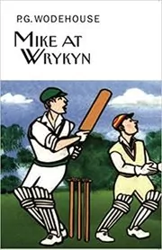 Book cover for "Mike at Wrykyn"