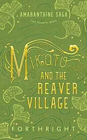 Mikoto and the Reaver Village