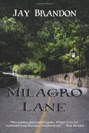 Milagro Lane