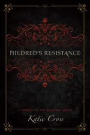 Mildred's Resistance