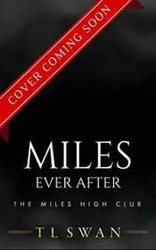 Miles Ever After