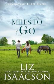 Book cover for "Miles to Go" by Liz Isaacson