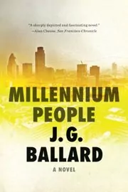 Book cover for "Millennium People" by J. G. Ballard