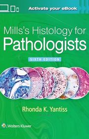 Book cover for "Mills's Histology for Pathologists" by Rhonda K. Yantiss