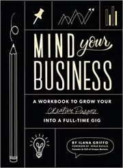 Book cover for "Mind Your Business" by Ilana Griffo