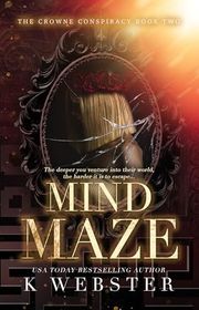 Book cover for "Mind Maze" by K. Webster