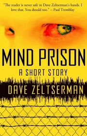 Book cover for "Mind Prison" by Dave Zeltserman