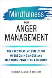 Book cover for "Mindfulness for Anger Management" by Stephen Dansiger
