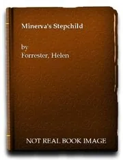 Book cover for "Minerva's Stepchild / Liverpool Miss" by Helen Forrester