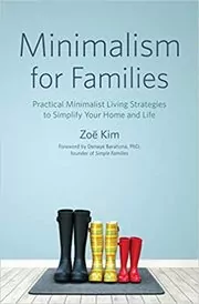 Book cover for "Minimalism for Families" by Zoë Kim