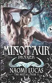 Book cover for "Minotaur: Prayer" by Naomi Lucas
