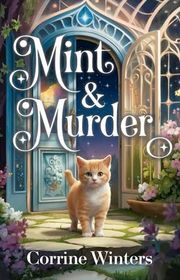 Book cover for "Mint & Murder" by Corrine Winters