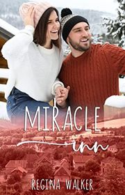 Book cover for "Miracle Inn" by Regina Walker