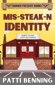 Book cover for "Mis-Steak-N Identity" by Patti Benning