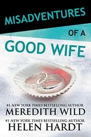 Misadventures of a Good Wife