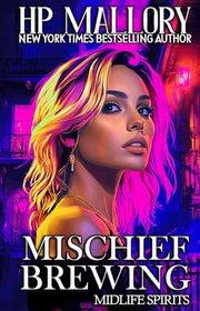 Book cover for "Mischief Brewing" by HP Mallory