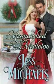 Mismatched Under the Mistletoe