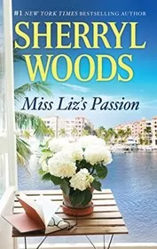 Book cover for "Miss Liz's Passion" by Sherryl Woods