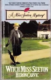 Miss Seeton, Bewitched / Witch Miss Seeton