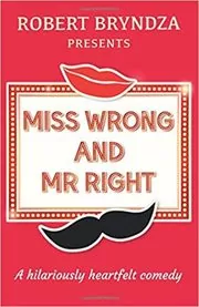 Book cover for "Miss Wrong and Mr Right" by Robert Bryndza