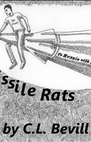 Book cover for "Missile Rats" by CL Bevill