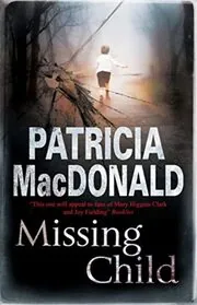 Book cover for "Missing Child" by Patricia MacDonald