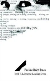 Book cover for "Missing You" by Pauline Baird Jones
