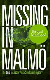 Book cover for "Missing in Malmö" by Torquil MacLeod