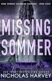 Book cover for "Missing Sommer" by Nicholas Harvey