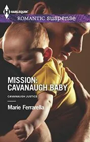 Mission: Cavanaugh Baby